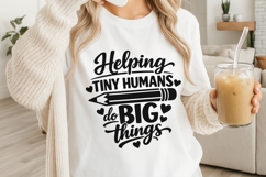 Helping Tiny Humans Svg, Back To School Svg, Teacher Svg. Product Image 3