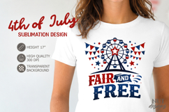 Patriotic 4th of July sublimation Fair and Free Product Image 1