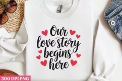Our love story begins PNG, Retro Valentine Sublimation PNG Product Image 2