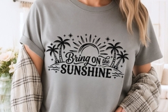 Bring On The Sunshine Svg, Summer Vibes Svg, Vacation Svg. Product Image 3