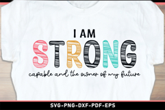 I am strong capable and he owner of my future, Inspirational Product Image 2