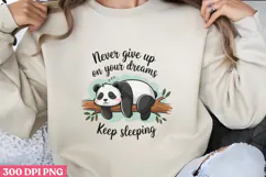 NEVER GIVE UP ON YOUR PNG, Lazy Sublimation PNG Product Image 3