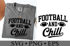 Football and Chill Svg | Sport Svg | Shirt Svg Product Image 3