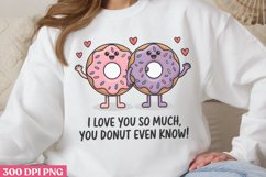 I Love You So Much, PNG, Valentine Puns Sublimation PNG Product Image 2