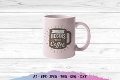 Life Begins After Coffee SVG Product Image 2