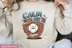 Calm Your Mitts PNG, Baseball Mama Sublimation PNG Product Image 1