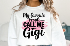 My favorite people call me Gigi svg | Shirt Svg Product Image 2