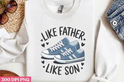 Like Father, Like Son PNG, Fathers Day Sublimation PNG Product Image 3