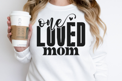 One loved mom SVG Product Image 1