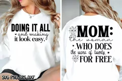 Mom: The woman who does the work of twenty SVG Product Image 1