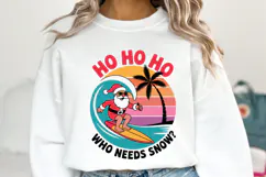 Ho Ho Ho who needs snow Svg | Christmas Svg | Shirt Svg Product Image 1