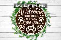 Welcome Our Dogs Love You Door Hanger SVG Product Image 2