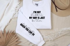 I&#039;m not stubborn my way is just better sleeve SVG PNG Product Image 2