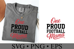 One Proud Football Mama Svg | Game Day Svg | Shirt Svg Product Image 3