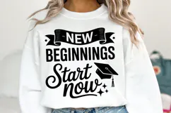 New beginnings Start now svg | Graduation Svg | Shirt Svg Product Image 1