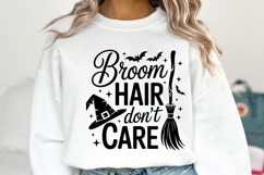 Broom Hair don&#039;t care Svg | Halloween Svg | Shirt Svg Product Image 1