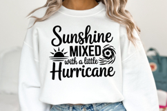 Sunshine mixed with a little Hurricane SVG | Shirt Svg Product Image 1