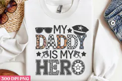 My Daddy Is My Hero PNG, Fathers Day Sublimation PNG Product Image 2