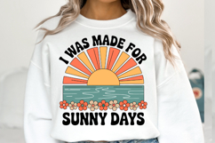 I was made for sunny days Svg Design | Shirt Svg Product Image 1