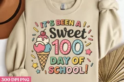 It's been a sweet 100 days of school PNG, 100 Days Of School Product Image 1