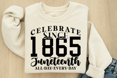 Celebrate since 1865 juneteenth all day every day SVG Product Image 3