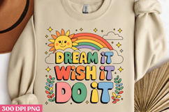 Dream it, wish it, do it PNG, Motivational Sublimation Q Product Image 3
