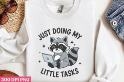 Just doing my little tasks PNG, Funny Animal Sublimation PNG Product Image 3