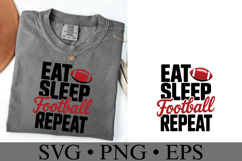 Eat Sleep Football Repeat Svg | Game Day Svg | Shirt Svg Product Image 3
