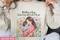 Mother's hug lasts long PNG, Mothers Day Quotes Sublimation Product Image 1