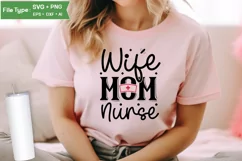 Wife Mom Nurse SVG Design | Nurse Quotes SVG Design Product Image 2