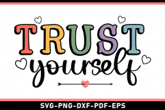 Trust Yourself SVG, Positive Quotes T shirt and Mug Product Image 2