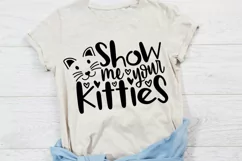 Show Me Your Kitties Svg, Cat Lover Svg, Funny Cat Svg. Product Image 3