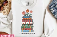 .I have no shelf control PNG, Book Sublimation PNG Product Image 1