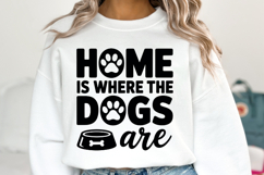 Home is where the dogs are Svg | Shirt Svg Product Image 2