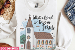 What A Friend We Have In Jesus PNG, Retro Church Sublimation Product Image 2