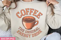 Coffee, the original energy drink PNG, Retro Funny Coffee Su Product Image 2