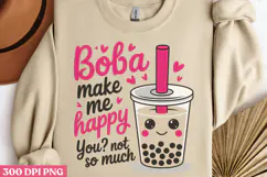 Boba Make Me Happy PNG, Boba Sublimation PNG Product Image 2