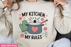 My Kitchen, My Rules PNG, Kitchen Quotes Clipart PNG Product Image 1