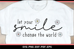 Let your smile change the world, Funny Quotes SVG Product Image 1