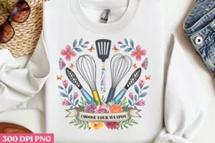 Choose your weapon PNG, Cooking Sublimation PNG Product Image 3