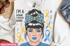 I'm A Down Syndrome nana PNG, Syndrome Sublimation PNG Product Image 3