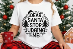 Dear Santa Stop Judging Me Svg, Funny Christmas Santa Svg. Product Image 3