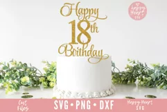 Happy 18th Birthday Cake Topper SVG, Cake Topper SVG Product Image 2