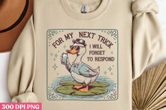FOR MY NEXT TRICK I WILL PNG,Vintage Silly Goose Sublimation Product Image 2