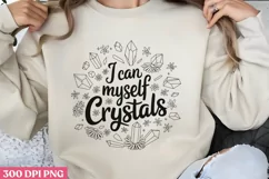 I can buy myself crystals PNG, Crystal Sublimation PNG Product Image 3