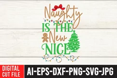 Naughty is the New Nice T-Shirt Design, Naughty SVG Design Product Image 2