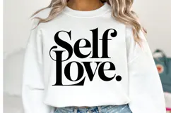 Self Love Svg Design | Svg Cut Files | Shirt Svg Product Image 1