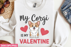 My Corgi Is My Valentine PNG, Valentine Dog Sublimation PNG Product Image 2