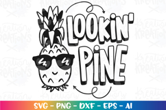 Summer svg Pineapple Lookin&#039; Pine summer pun beach quote Product Image 2