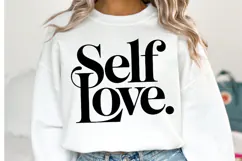 Self Love Svg Design | Svg Cut Files | Shirt Svg Product Image 1